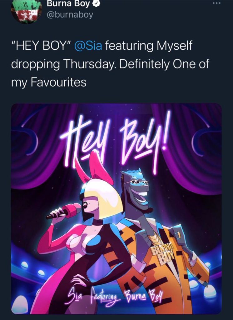 BURNA BOY FEATURED ON SIA'S 'HEY BOY' 2 burna tweet