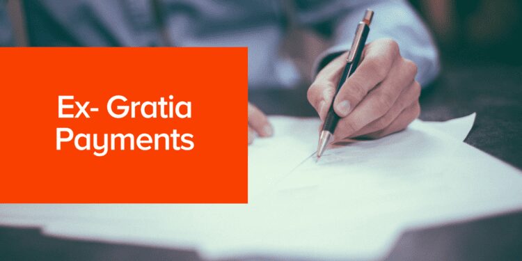 Ex-Gratia; A drain on the public purse?