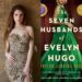 Anna Kendrick Tapped to Direct Evelyn Hugo Netflix Film Adaptation 16 Anna Kendrick to direct The Seven Husbands of Evelyn Hugo