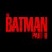Cameras Roll on The Batman Part II in Gritty Gotham Return 12 The Batman Part II