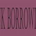 Bank’s Borrowings Decline