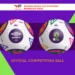 CAF Unveils Official WAFCON 2022 Match Ball 11 CAF Unveils Official TotalEnergies WAFCON 2022 Match Ball
