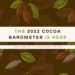 Government Strategies Will Fail Until Higher Prices Are Paid For Cocoa- 2022 Cocoa Barometer Report