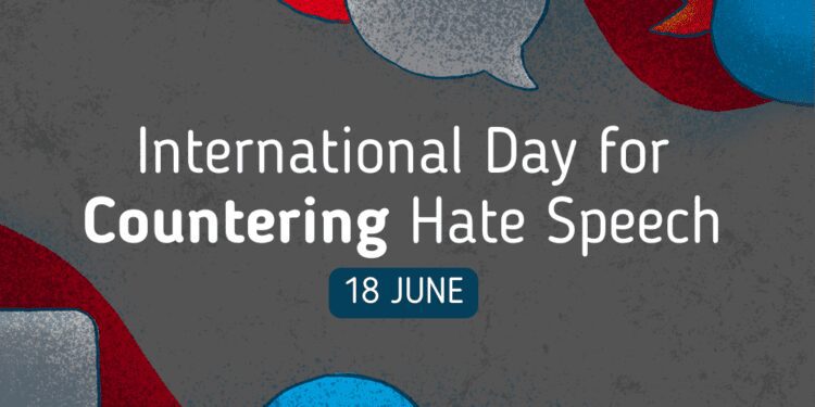 UN Campaigns Against Hate Speech 1 UN commemorate International Day For Countering Hate Speech