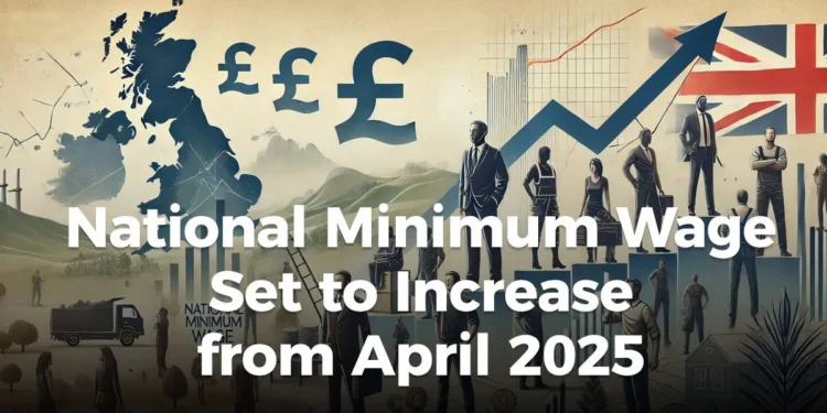 national minimum wage increase 2025