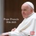 Pope Francis Passes Away 13 Pope Francis