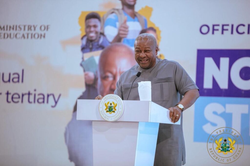 Eduwatch Boss Hails ‘No Fee Stress Policy’ as Game-Changer for Needy Tertiary Students 2 HE President Mahama at the launch of the No Fees Stress Policy