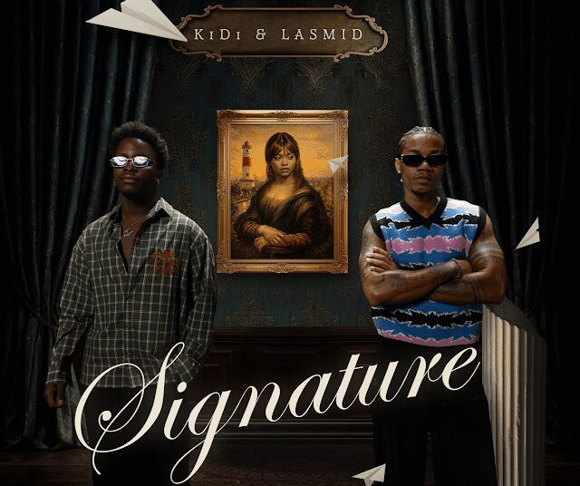 KiDi Unleashes New Single “Signature” Featuring Lasmid 1 KiDi-Signature Ft. Lasmid Cover