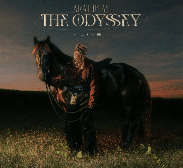 AraTheJay's  The 'ODYSSEY" Live