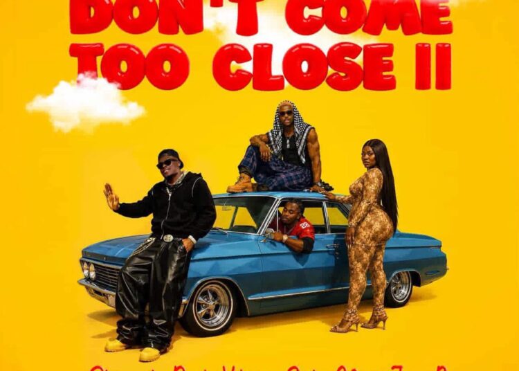 Ghanaian Stars Unite for Highly Anticipated Sequel Single 1 Don't Come too Close II