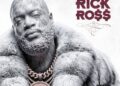 Rick Ross Set to Launch Lavish ‘Set in Stone’ Album Dropping Tomorrow 6 Rick Ross New Album