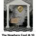 Nowhere Cool @ 10