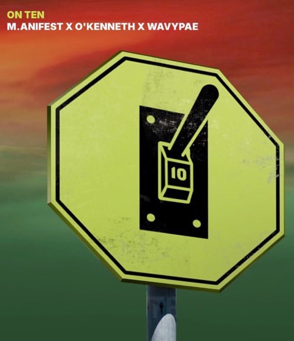M.anifest Drops New Single ‘On Ten’ with O’Kenneth and Wavypae 2 IMG 7411