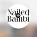 Nailed by Bambi